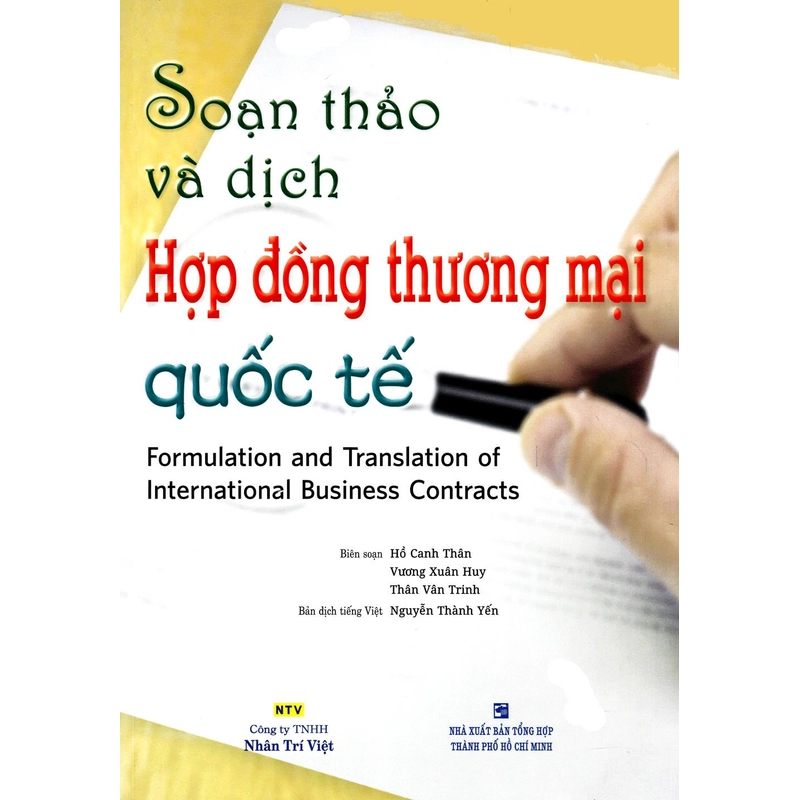 Soạn Thảo Và Dịch Hợp Đồng Thương Mại Quốc Tế (Tái Bản) 540193