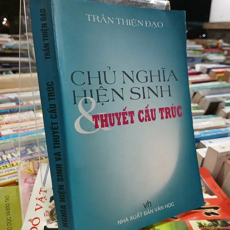 CHỦ NGHĨA HIỆN SINH & THUYẾT CẤU TRÚC 562153