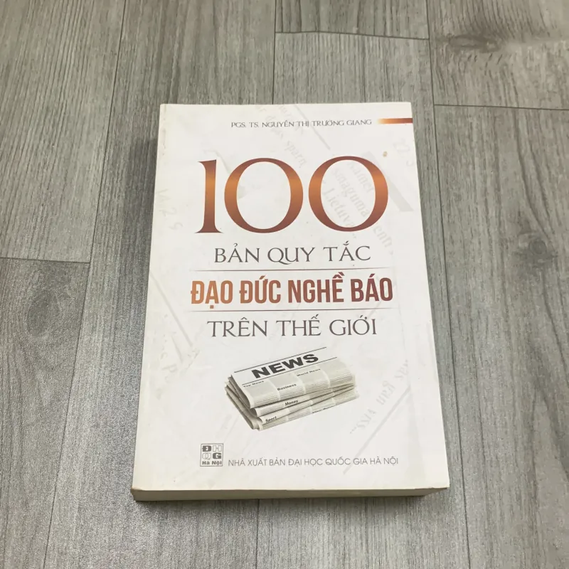 100 bản quy tắc đạo đức nghề báo trên thế giới. 7b1 1026391