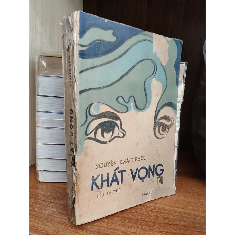 Khát vọng - Nguyễn Khắc Phục 1019218