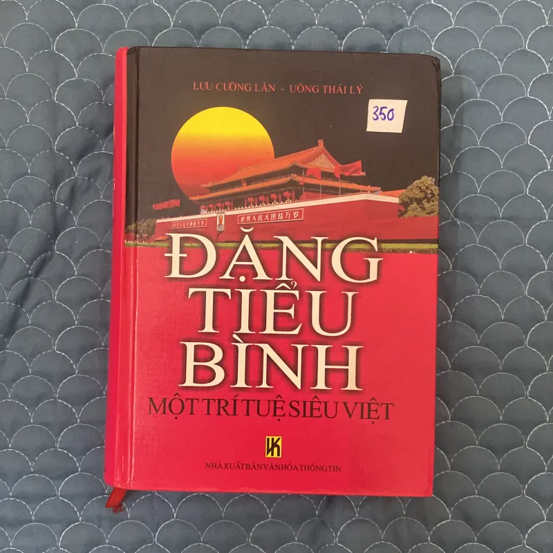 Đặng Tiểu Bình - Một Trí Tuệ Siêu Việt
Lưu Cường Luân  
Uông Đại Lý  
#HATRA 316026