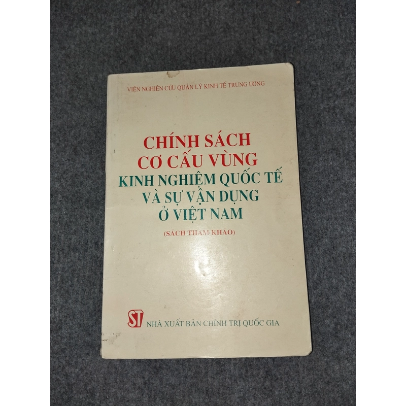CHÍNH SÁCH CƠ CẤU VÙNG: KINH NGHIỆM QUỐC TẾ VÀ SỰ VẬN DỤNG Ở VIỆT NAM 478570