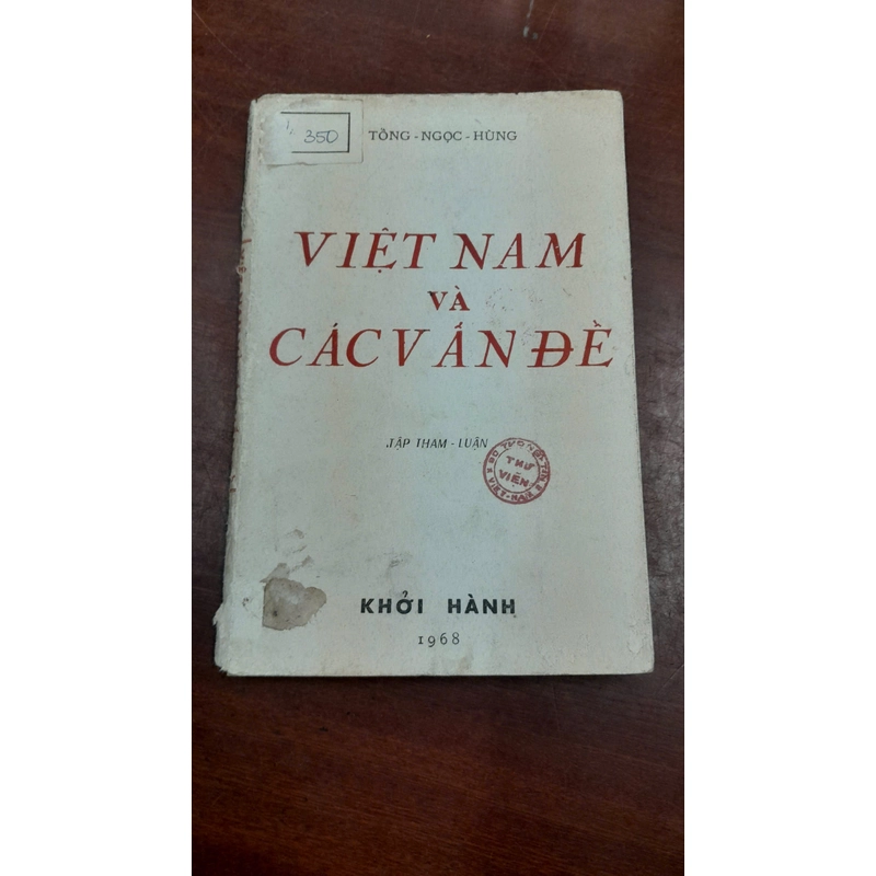 VIỆT NAM VÀ CÁC VẤN ĐỀ 274774