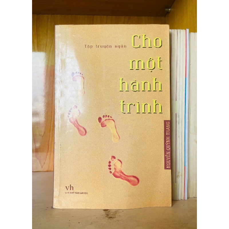 Cho một hành trình / Nguyễn Quỳnh Trang Sách văn học VAVO3101 789999