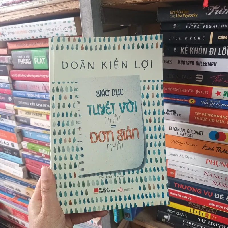 Giáo Dục Tuyệt Vời Nhất Đơn Giản Nhất- Doãn Kiến Lợi 701386