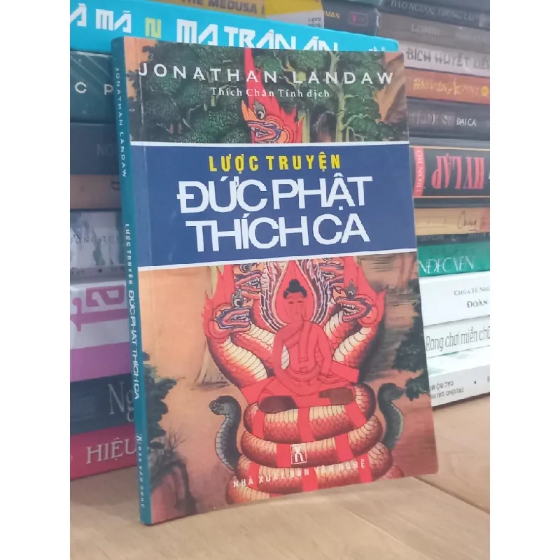 Lược truyện Đức Phật Thích Ca - Jonathan Landaw (Thích Chân Tính dịch) 719472
