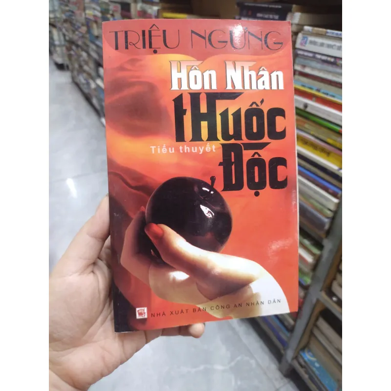 Sách: Hôn nhân thuốc độc - Triệu Ngưng (B1) 717534