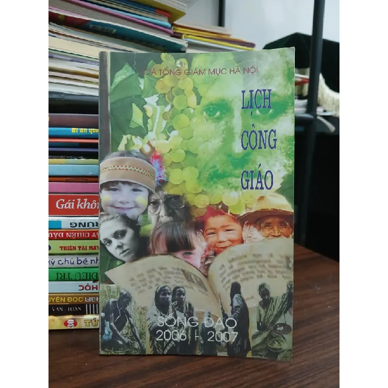 Lịch Công Giáo – Sống đạo 2006–2007 — Tòa Tổng Giám Mục Hà Nội 577806