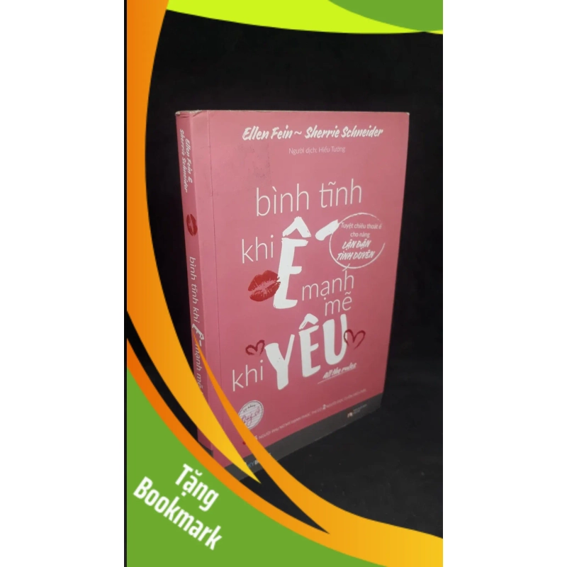 (TẶNG BOOKMARK) Bình tĩnh khi ế mạnh mẽ khi yêu 2019 - Ellen Fein & Sherrie Schneider new 90% RBK1206 939763
