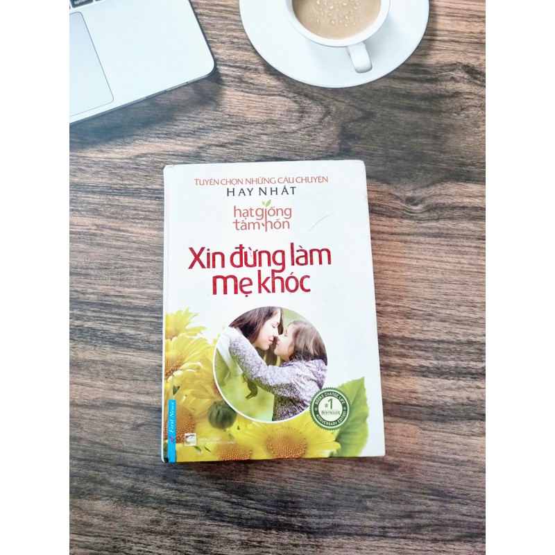 Hạt Giống Tâm Hồn - Xin Đừng Làm Mẹ Khóc 159391