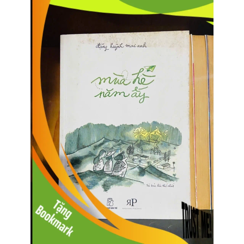 (TẶNG BOOKMARK) Mùa hè năm ấy - Đặng Huỳnh Mai Anh - VĂN HỌC - RBK1211 948177