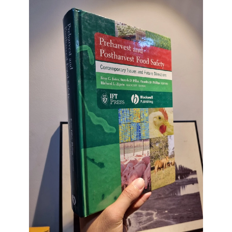 PREHARVEST AND POSTHARVEST FOOD SAFTY : Contemporary Issues and Future Directions - Ross C. Beier 224755