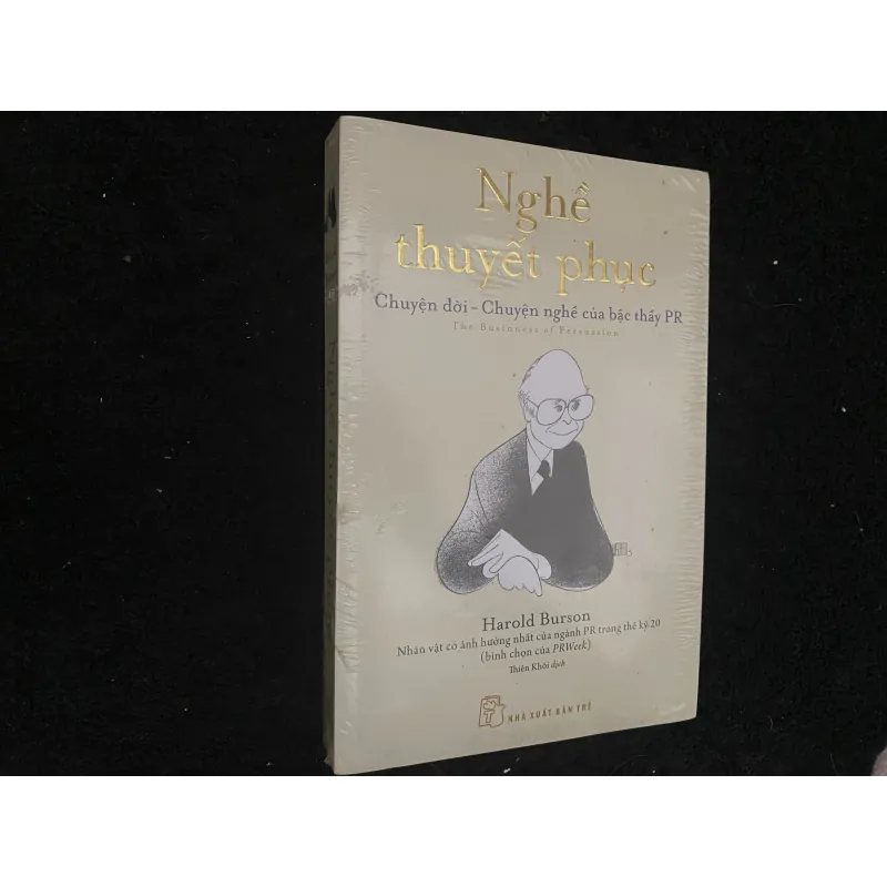 Nghề Thuyết Phục - Chuyện Đời, Chuyện Nghề Của Bậc Thầy PR 1029095