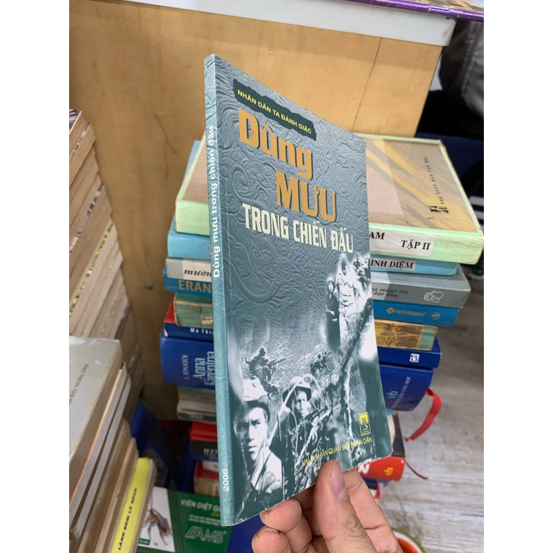 Dùng mưu trong chiến đấu. 999 493862