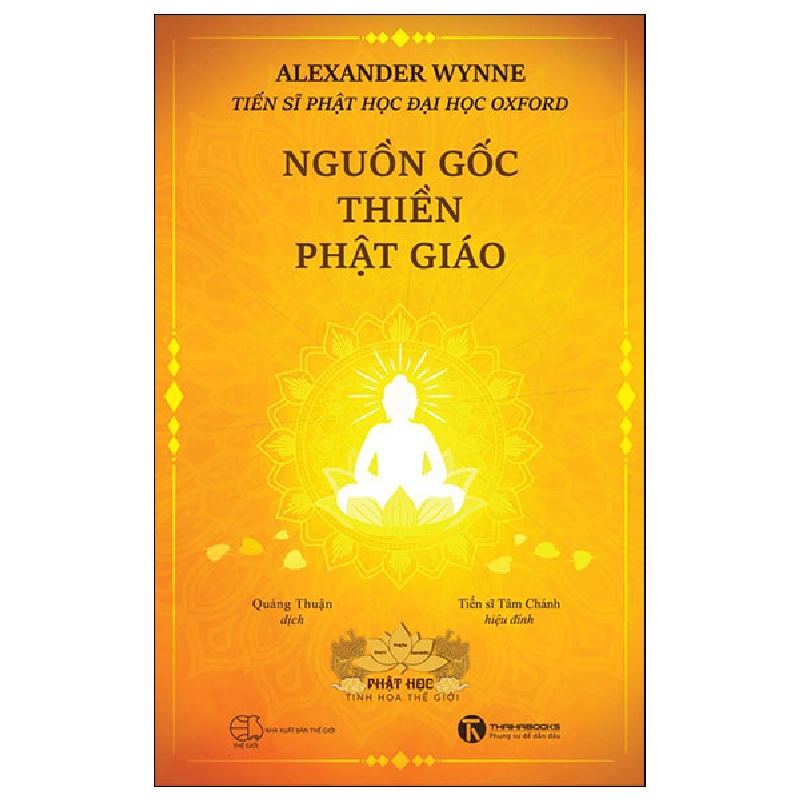 Nguồn Gốc Thiền Phật Giáo - TS. Alexander Wynne 288260