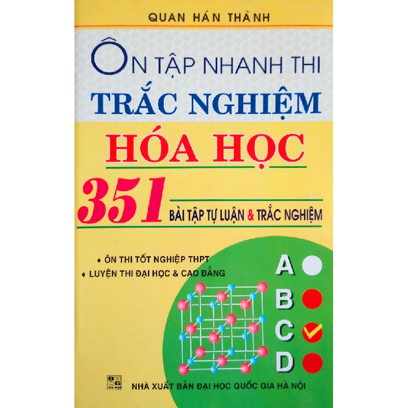 Ôn Tập Nhanh Thi Trắc Nghiệm Hóa Học - 351 Bài Tập Tự Luận & Trắc Nghiệm Xưa 8069