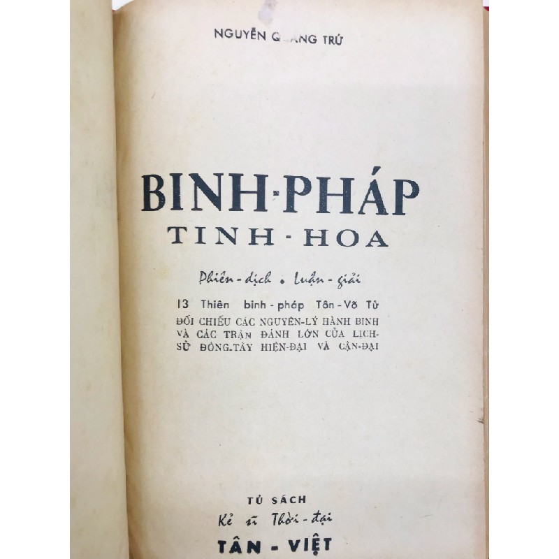 Binh pháp tinh hoa - Nguyễn Quang Trứ ( bản đã đóng lại bìa xưa mất bìa gốc) 126498