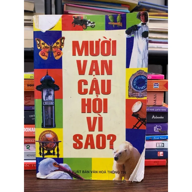 Mười vạn câu hỏi vì sao?- Đức Thành 604300