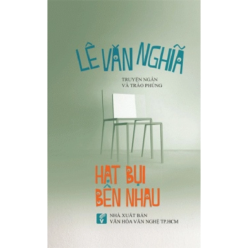 Hạt Bụi Bên Nhau - Lê Văn Nghĩa ASB.PO Oreka Blogmeo 230225 516388