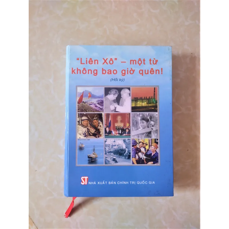 Sách: Liên Xô - Một từ không bao giờ quên - Tác giả: Nhiều tác giả 708803