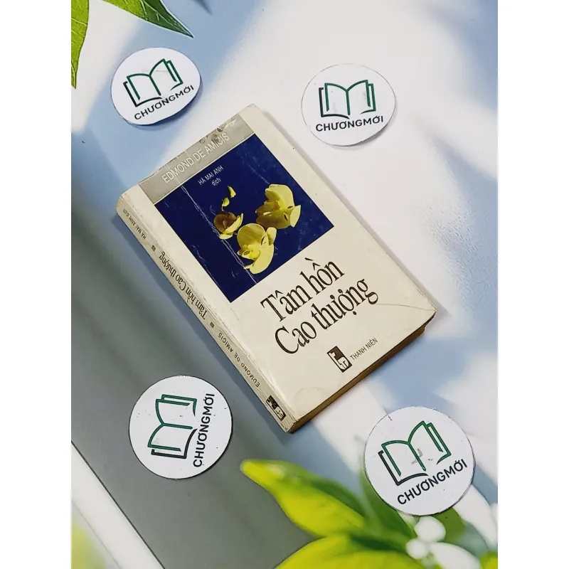 Tâm Hồn Cao Thượng - Edmondo De Amicis 703140