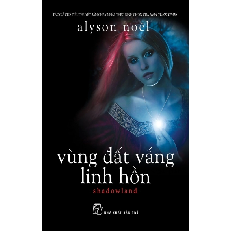 Vùng Đất Vắng Linh Hồn - Alyson Noël ASB.PO Oreka Blogmeo 230225 394045