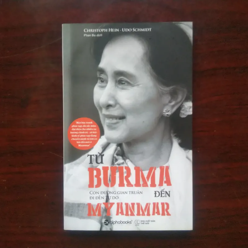 [Sách Danh Nhân] Từ Burma Đến Myanmar - Con Đường Đi Đến Tự Do - Aung San Suu Kyi 995380