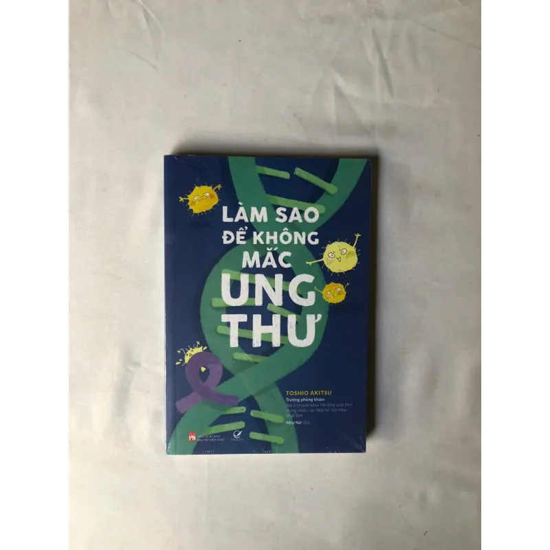 Làm Sao Để Không Mắc Ung Thư - Toshio Akitsu 926827