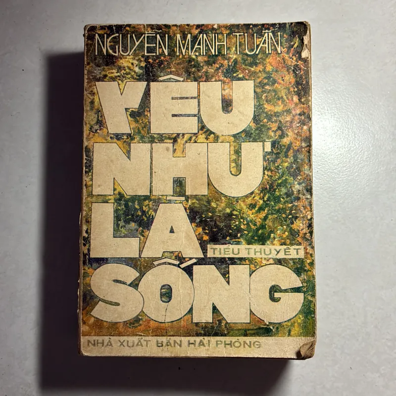 Yêu như là sống - Nguyễn Mạnh Tuấn - 1988s 736545