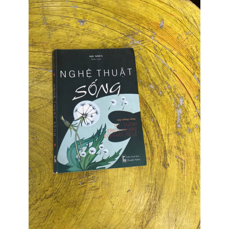 NGHỆ THUẬT SỐNG- MỘC NHIÊN 748956