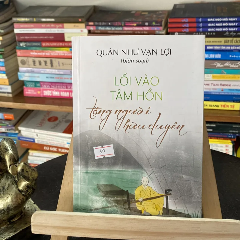 Lối vào tâm hồn tặng người hữu duyên-Quán Như Vạn Lợi 560459