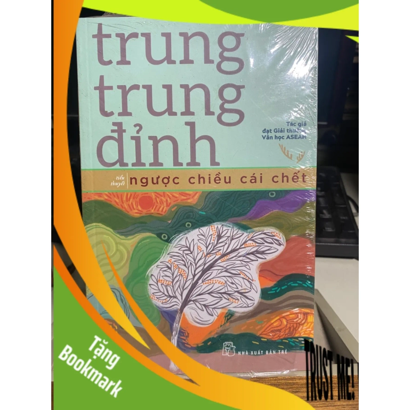 (TẶNG BOOKMARK) Ngược Chiều Cái Chết - Trung Trung Đỉnh Sách văn học RBK0302 948884