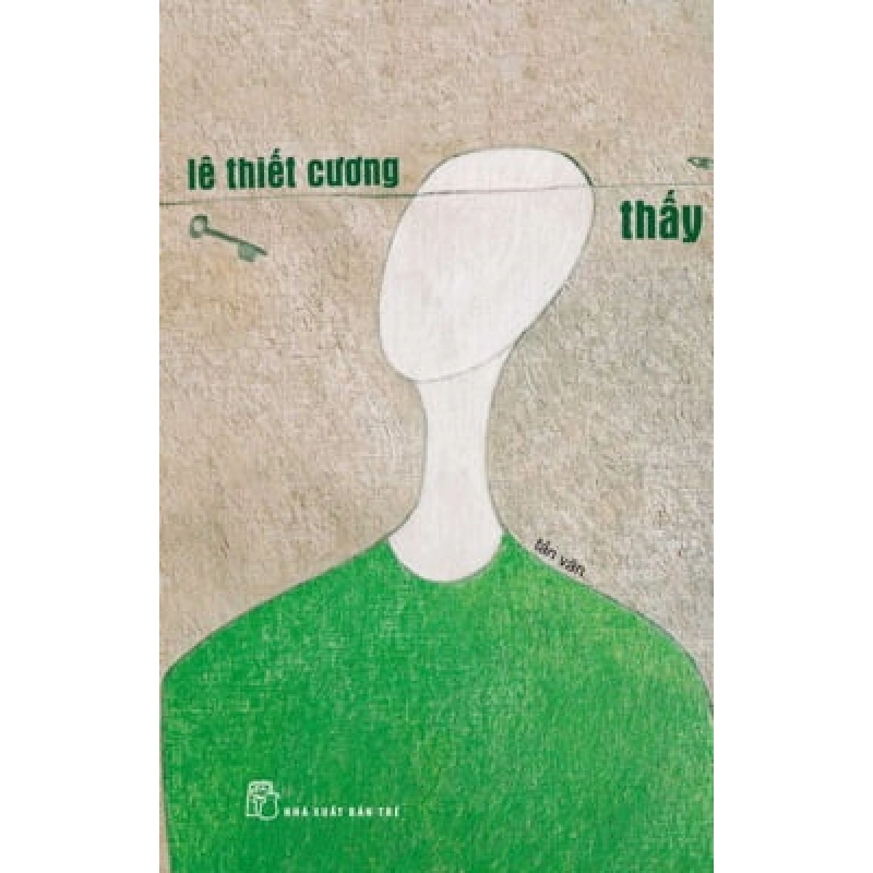 Thấy - Lê Thiết Cương 0 - Lê Thiết Cương New 100% HCM.PO 346059
