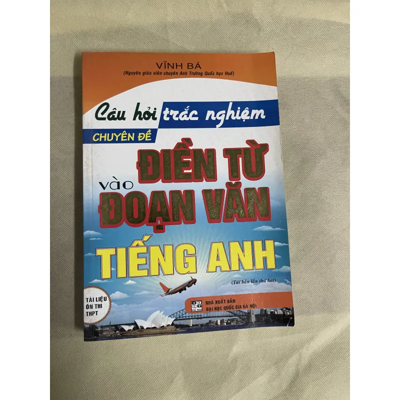 COMBO CÂU HỎI TRẮC NGHIỆM CHUYÊN ĐỀ ĐIỀN TỪ VÀO ĐOẠN VĂN TIẾNG ANH & KĨ NĂNG ĐỌC HIỂU  749273
