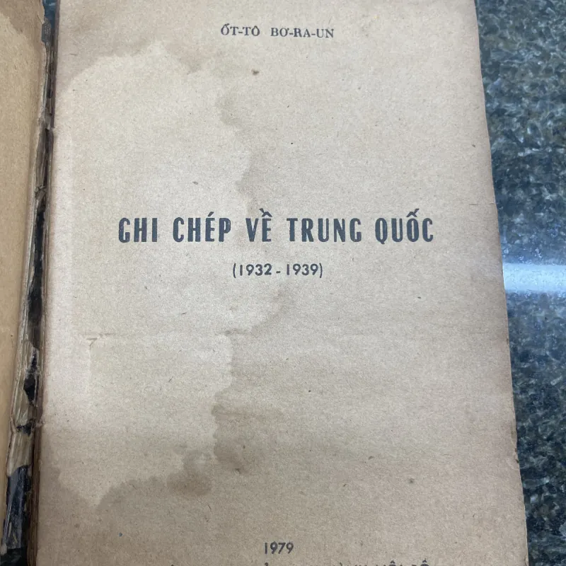 Ghi chép về Trung Quốc 1932 - 1939 Ốt tô Bơ ra un XB 1979 762282