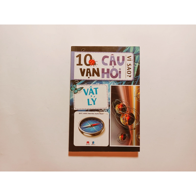Vật Lý - 10 Vạn Câu Hỏi Vì Sao
 445475