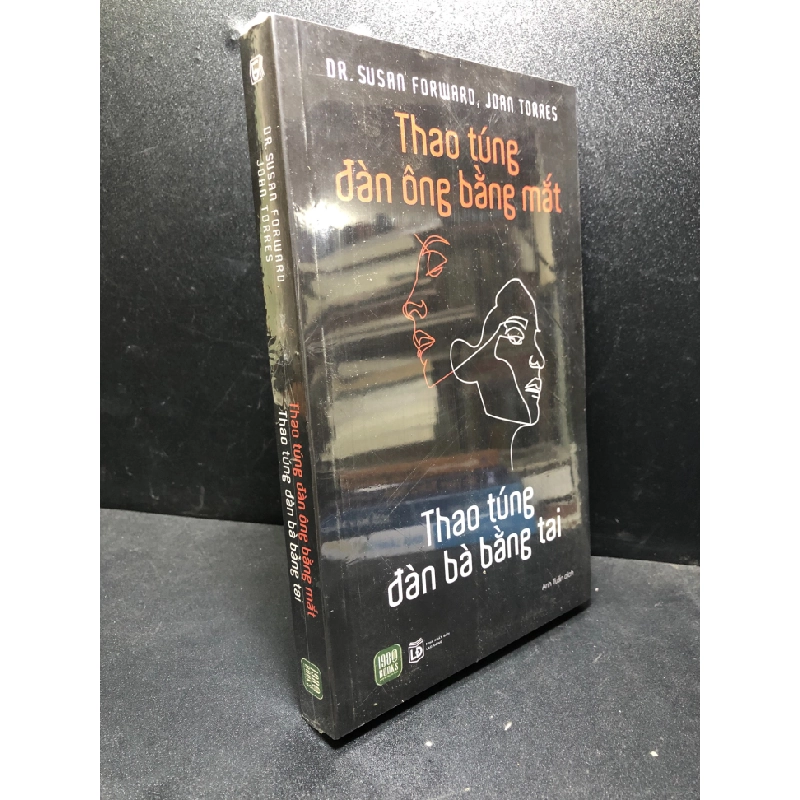 Thao túng đàn ông bằng mắt thao túng đàn bà bằng tai Dr.Susan Forward, Joan Torres new 100% HCM.ASB0201 tâm lý 346048