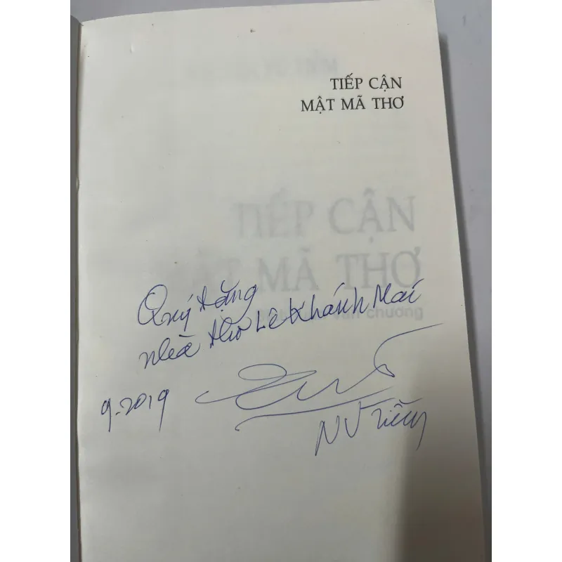 Tiếp cận Mật mã thơ - Nguyễn Vũ Tiềm (Có Chữ Ký Tác Giả) 991696