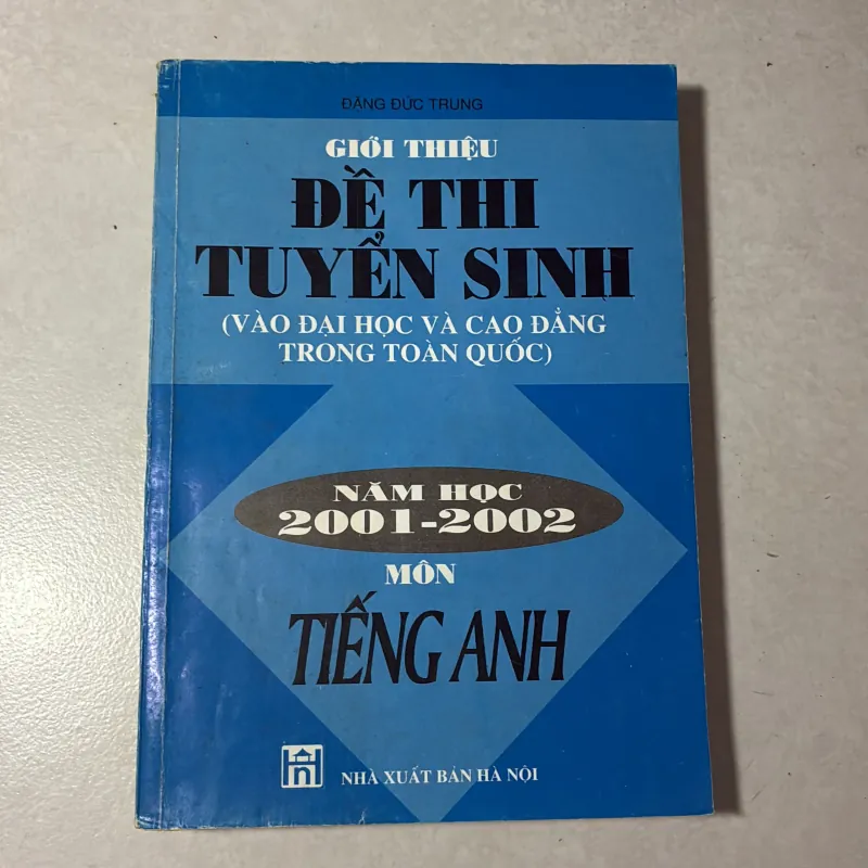 Giới thiệu đề thi tuyển sinh Tiếng Anh 1006012