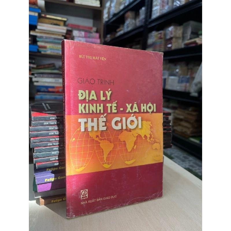 Giáo trình địa lý kinh tế- xã hội thế giới - Bùi Thị Hải Yến 729140