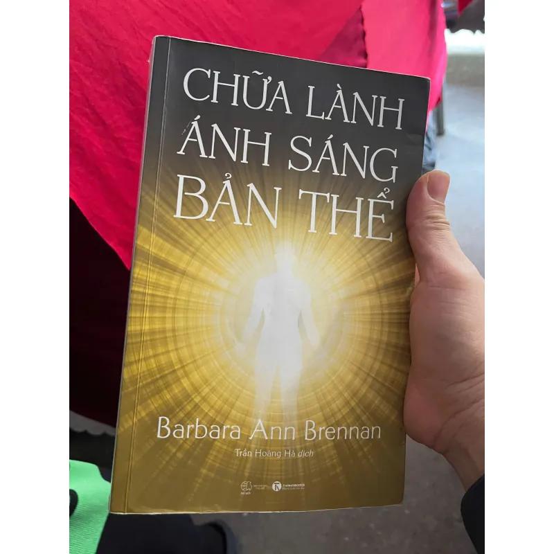 Chữa lành ánh sáng bản thể - Barbara Ann Brennan, New 80% (DMChien) 28507