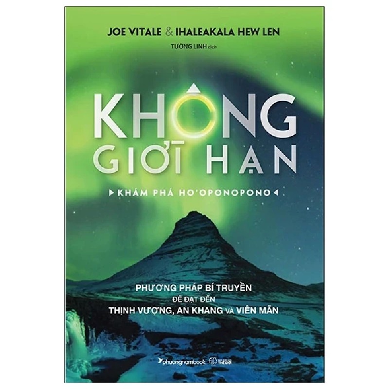 Không Giới Hạn - Khám Phá Ho'Oponopono - Joe Vitale, Ihaleakala Hew Len 188536