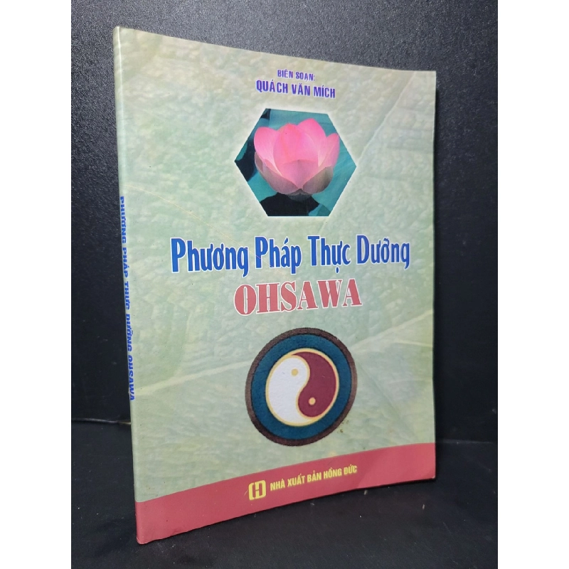 Phương pháp thực dưỡng Ohsawa mới 90% bẩn nhẹ 2015 Quách Văn Mích HCM2205 SỨC KHỎE - THỂ THAO 919953