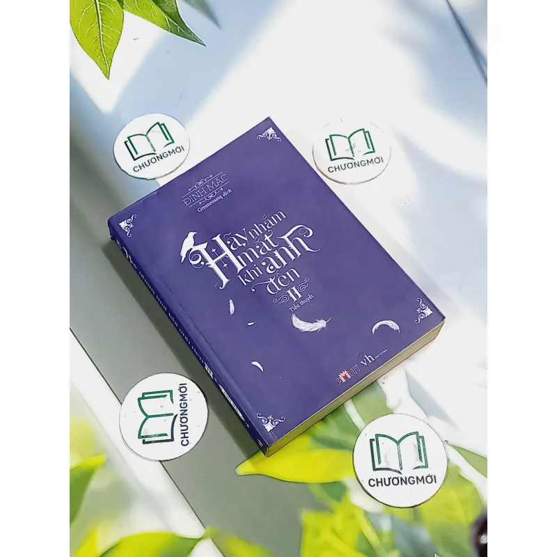 Hãy Nhắm Mắt Khi Anh Đến (tập 2) - Đinh Mặc 705772