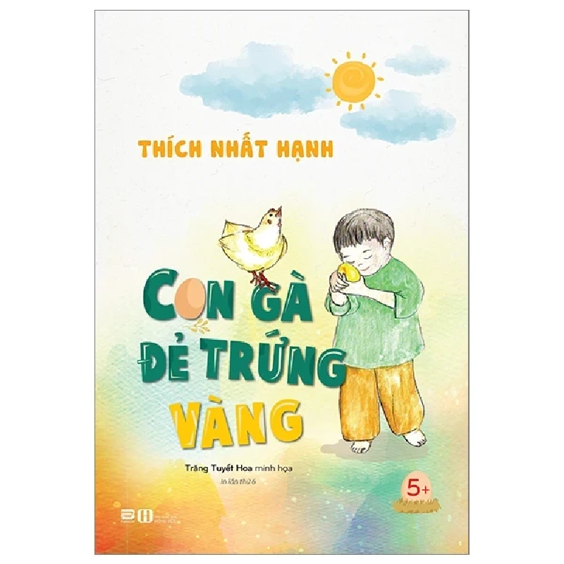 Con Gà Đẻ Trứng Vàng (Bìa Cứng) - Thích Nhất Hạnh 260930