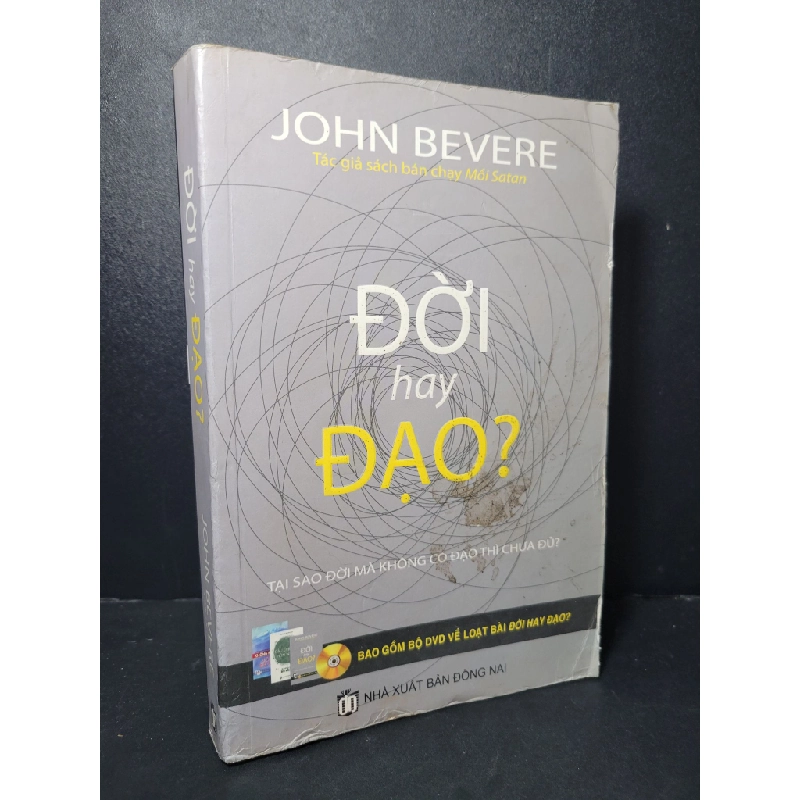 Đời hay đạo mới 80% bẩn bìa, ố, có chữ ký, tróc gáy, tróc bìa 2016 John Bevere HCM2205 TÂM LINH - TÔN GIÁO - THIỀN Blogmeo 27525 461588