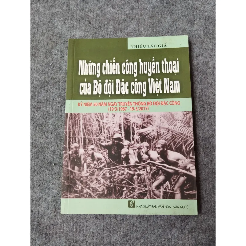 NHỮNG CHIẾN CÔNG HUYỀN THOẠI CỦA BỘ ĐỘI ĐẶC CÔNG VIỆT NAM 700942