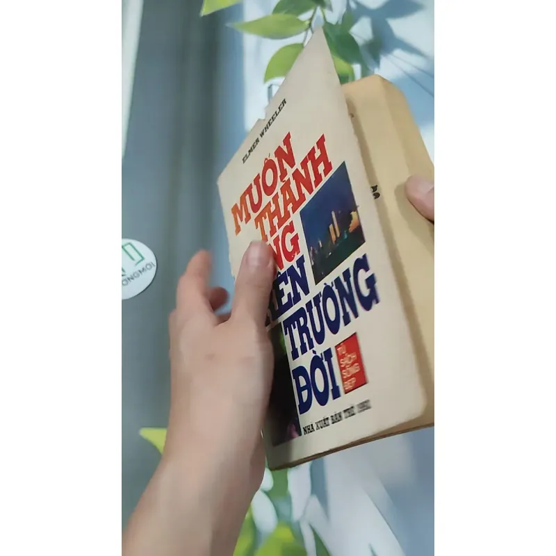 [XƯA] Muốn Thành Công Trên Trường Đời (1992) - Elmer. Wheeler 776024