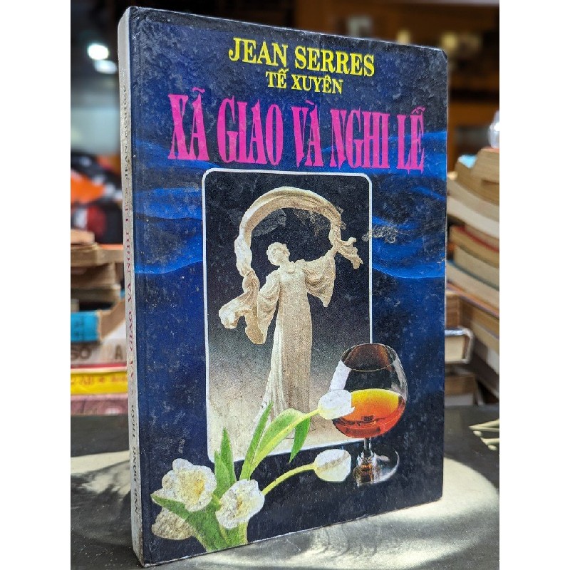 XÃ GIAO VÀ NGHI LỄ - JEAN SERRES 164497