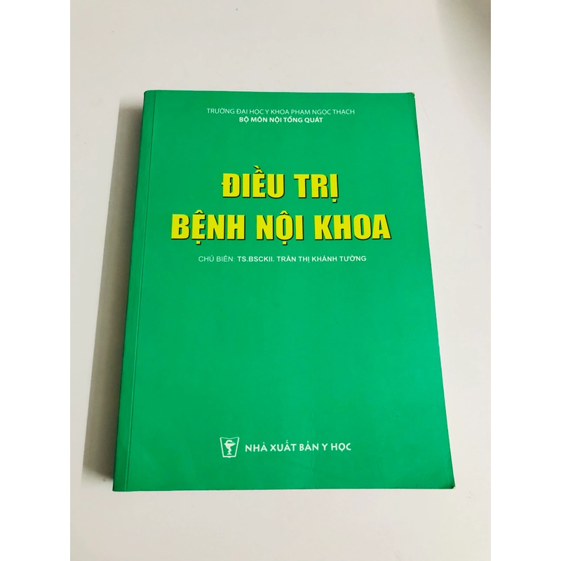 ĐIỀU TRỊ BỆNH NỘI KHOA ( Ts.BsCKll. Trần Thị Khánh Tường) 539455